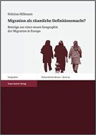 Migration als räumliche Defintionsmacht